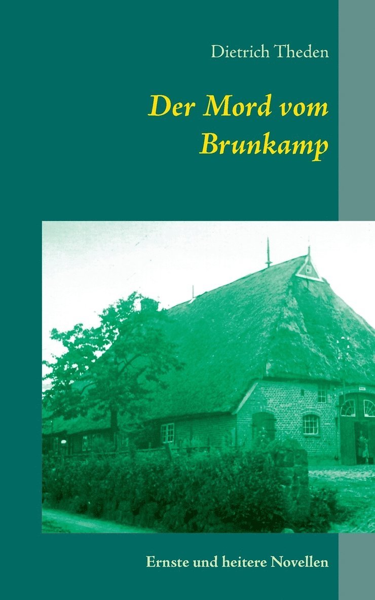 Der Mord vom Brunkamp 1