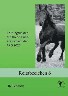 Ute Schmidt - Reitabzeichen 6, Häftad