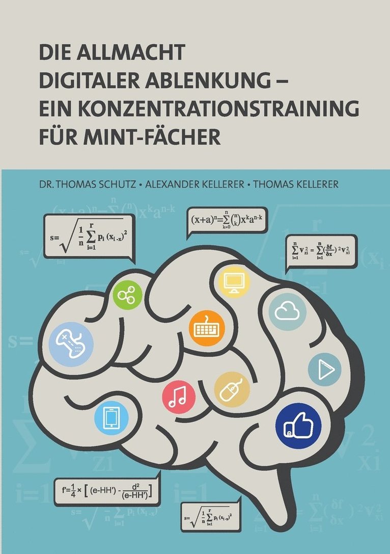 Thomas Schutz, Thomas Kellerer, Alexander Kellerer - Allmacht digitaler Ablenkung, Häftad