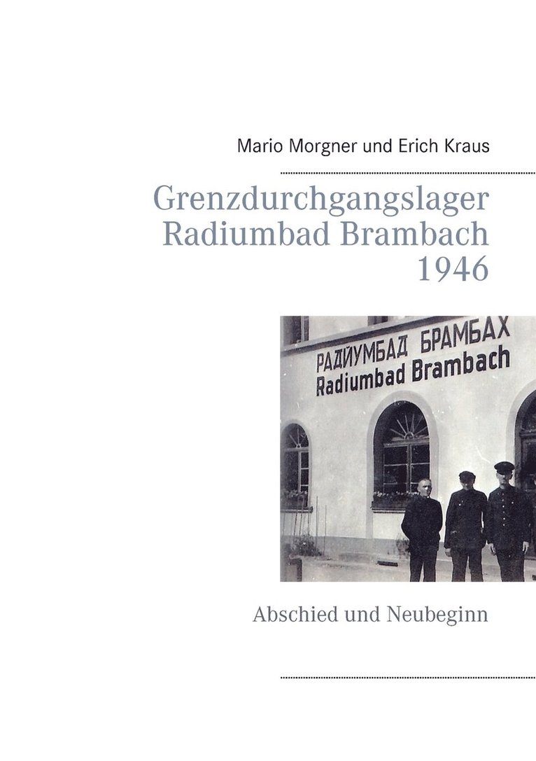 Grenzdurchgangslager Radiumbad Brambach 1946 1