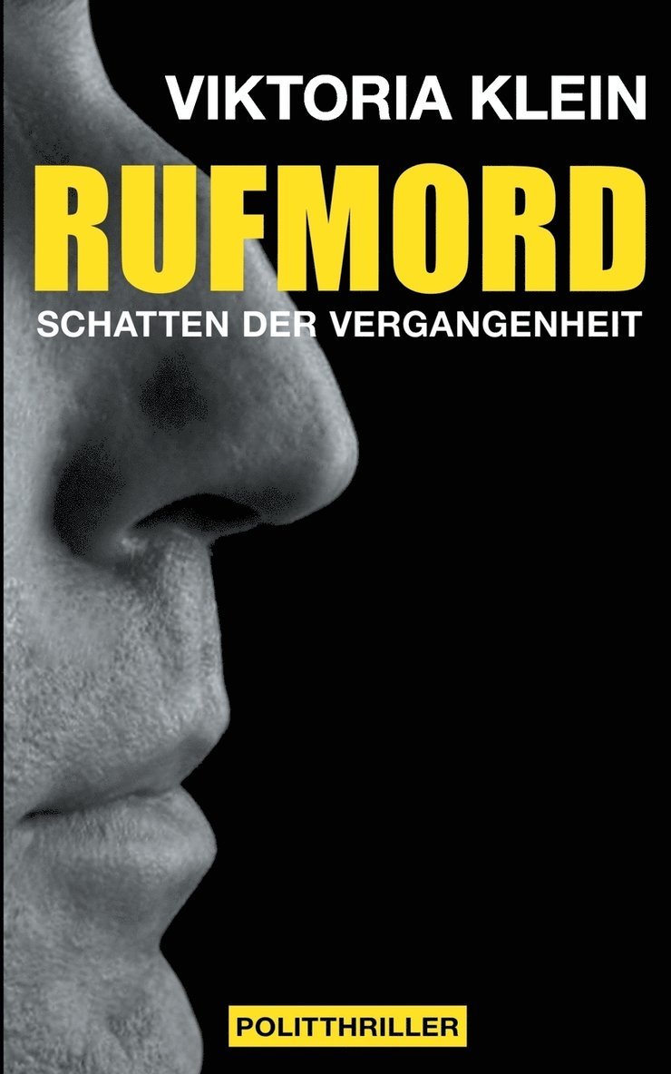 Rufmord 1