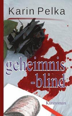 Geheimnisblind 1