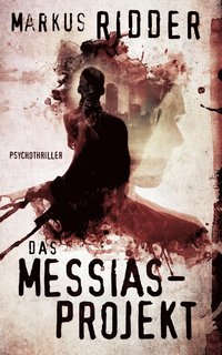 bokomslag Das Messias-Projekt