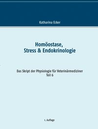 bokomslag Homostase, Stress & Endokrinologie
