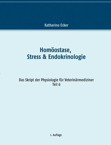 bokomslag Homostase, Stress & Endokrinologie