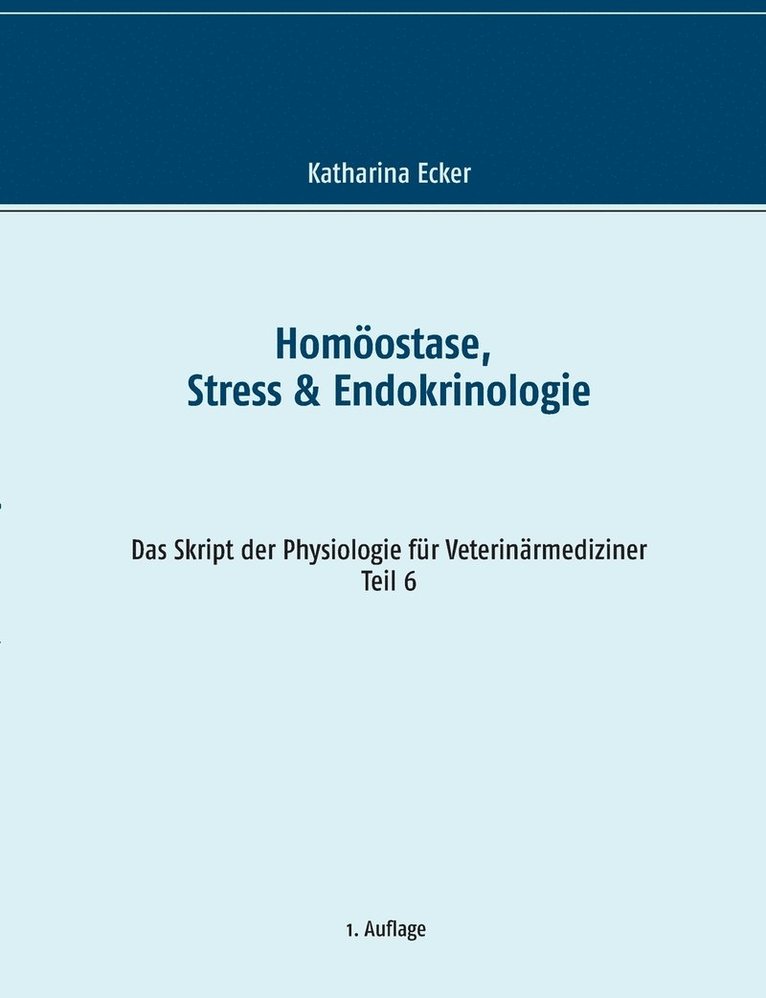 Homöostase, Stress & Endokrinologie
