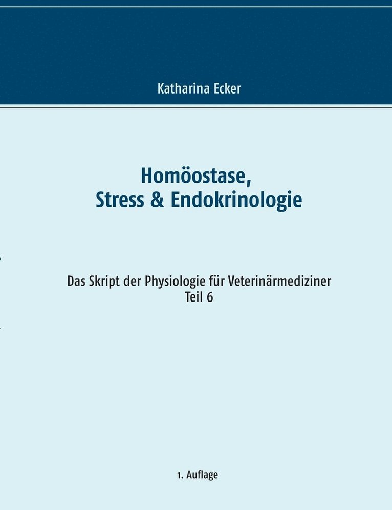 Homostase, Stress & Endokrinologie 1