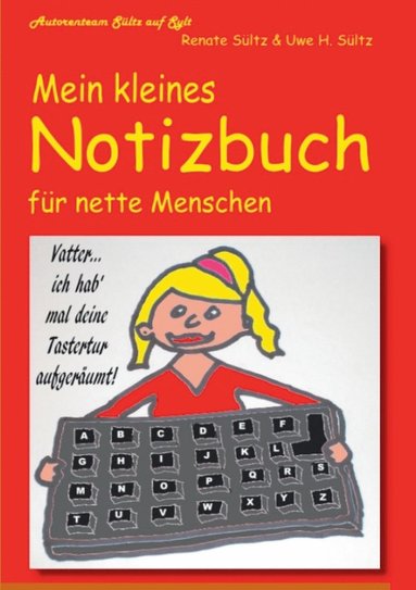 bokomslag Mein kleines Notizbuch fr nette Menschen vom Autorenteam Sltz auf Sylt