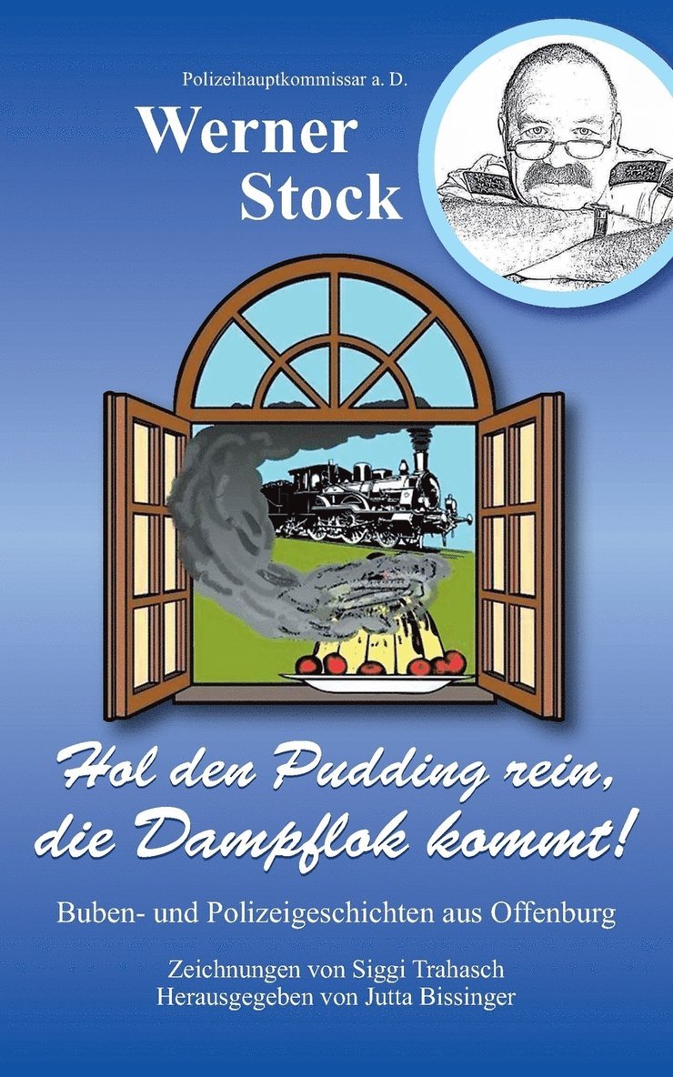 Hol den Pudding rein, die Dampflok kommt! 1