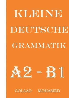 Kleine Deutsche Grammatik 1