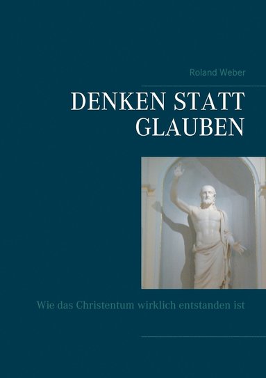 bokomslag Denken statt glauben