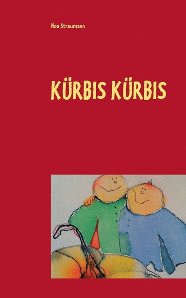bokomslag Kürbis Kürbis