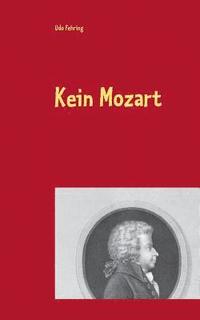 bokomslag Kein Mozart