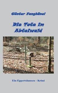 bokomslag Die Tote im Abteiwald