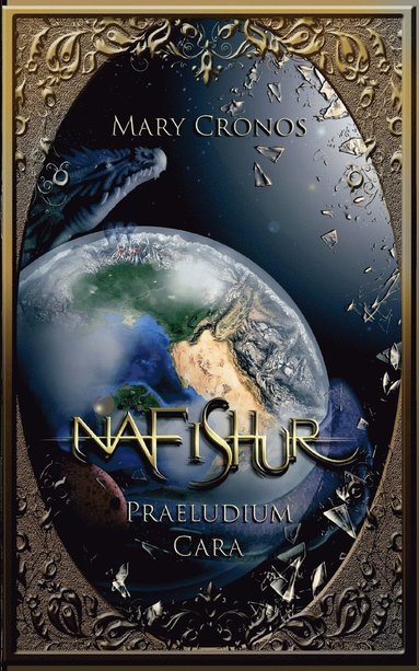 Mary Cronos - Nafishur - Praeludium Cara, Häftad