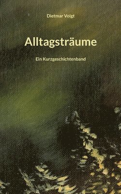 Alltagstrume 1