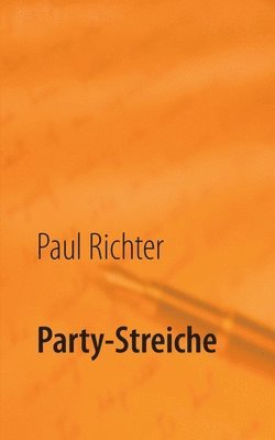 bokomslag Party-Streiche: frech bis gemein