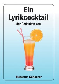 bokomslag Ein Lyrikcocktail der Gedanken