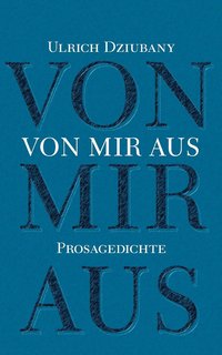 bokomslag Von mir aus