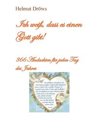 bokomslag Ich weiß, dass es einen Gott gibt
