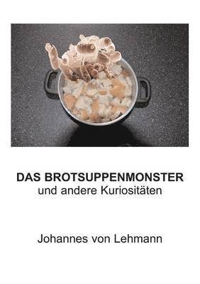 bokomslag Brotsuppenmonster