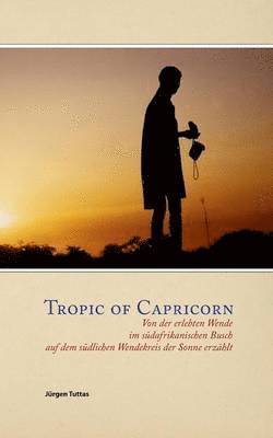 Tropic of Capricorn 1