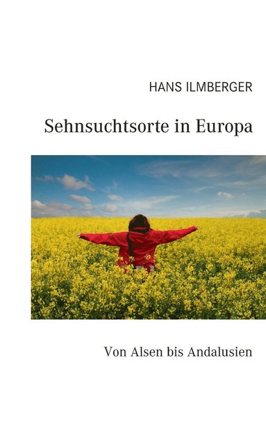 bokomslag Sehnsuchtsorte in Europa