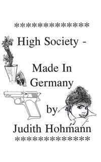 bokomslag High Society - Made in Germany