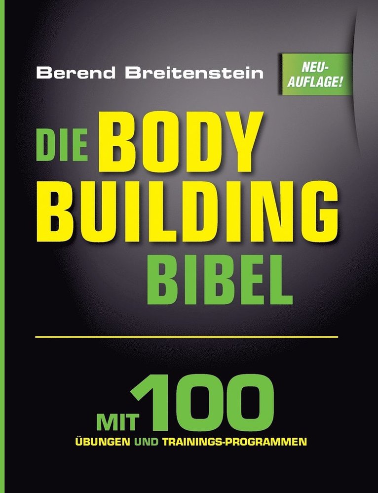Die Bodybuilding-Bibel 1