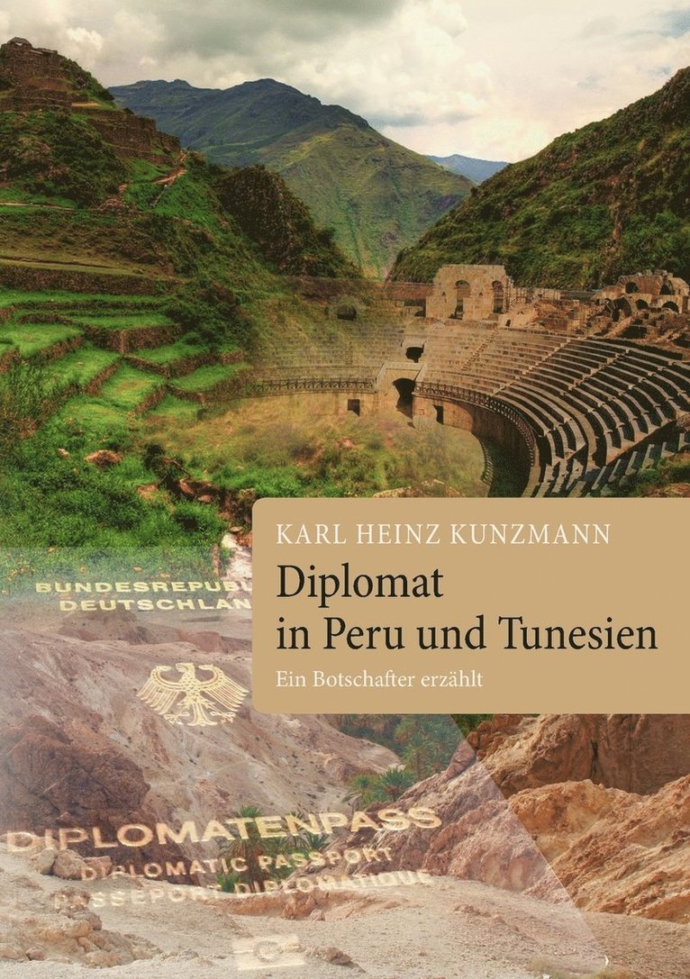 Diplomat in Peru und Tunesien 1