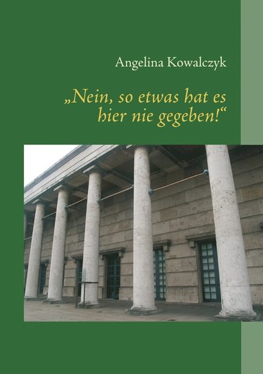 bokomslag "Nein, so etwas hat es hier nie gegeben!"