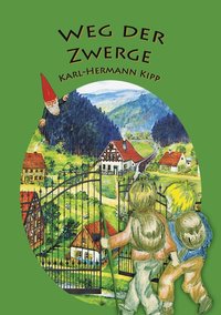 bokomslag Weg der Zwerge