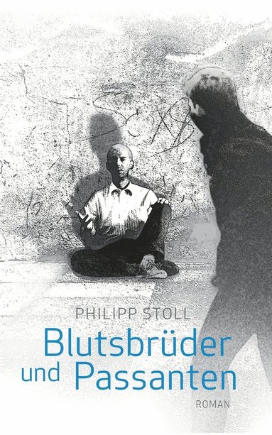 bokomslag Blutsbrüder und Passanten