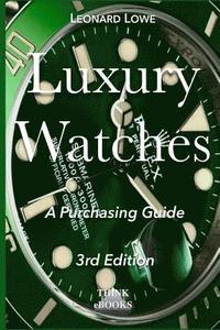 bokomslag Luxury Watches: A Purchasing Guide