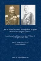 bokomslag "Ew. Kaiserlichen und Königlichen Majestät alleruntertänigster Diener"