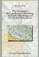 bokomslag Niedersächsisches Ortsnamenbuch / Die Ortsnamen von Stadt und Kreis Oldenburg und der Stadt Delmenhorst