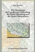 bokomslag Niedersächsisches Ortsnamenbuch / Die Ortsnamen von Stadt und Kreis Oldenburg und der Stadt Delmenhorst