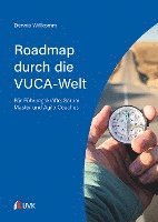 bokomslag Roadmap durch die VUCA-Welt