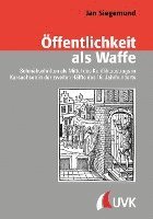 bokomslag Öffentlichkeit als Waffe