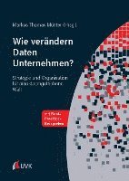 bokomslag Wie verändern Daten Unternehmen?