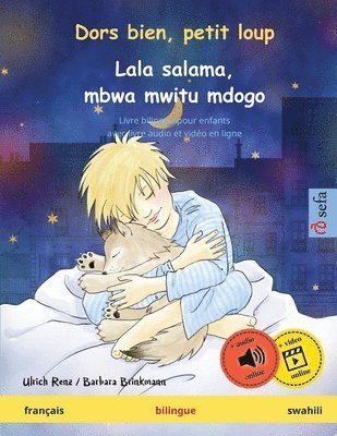 Dors bien, petit loup - Lala salama, mbwa mwitu mdogo (français - swahili) 1