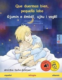 bokomslag Que duermas bien, pequeño lobo - Gjumin e ëmbël, ujku i vogël (español - albanés): Libro infantil bilingüe, con audiolibro y vídeo online