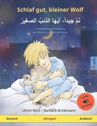 bokomslag Schlaf gut, kleiner Wolf (Deutsch - Arabisch): Zweisprachiges Kinderbuch, mit Hörbuch zum Herunterladen