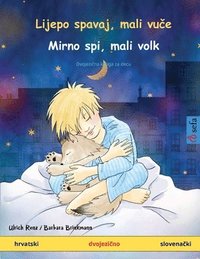 bokomslag Lijepo spavaj, mali vu&#269;e - Mirno spi, mali volk (hrvatski - slovena&#269;ki)