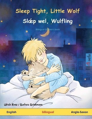 bokomslag Sleep Tight, Little Wolf - Sl?p wel, Wulfling (English - Anglo-Saxon)