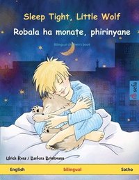 bokomslag Sleep Tight, Little Wolf - Robala ha monate, phirinyane (English - Sotho)