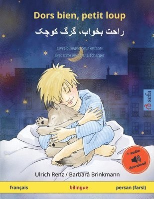 bokomslag Dors bien, petit loup - ???? ?????? ??? ???? (français - persan, farsi, dari)