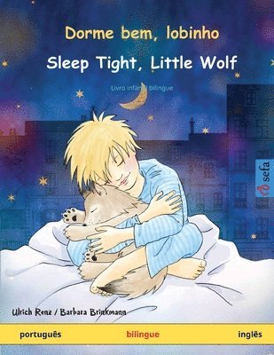 bokomslag Dorme bem, lobinho - Sleep Tight, Little Wolf (português - inglês)