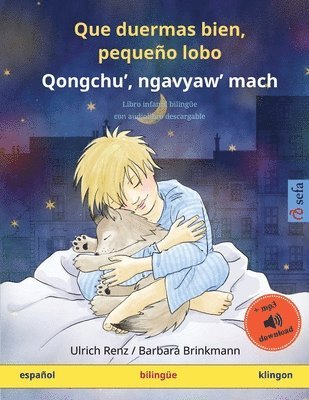 bokomslag Que duermas bien, pequeño lobo - Qongchu', ngavyaw' mach (español - klingon)