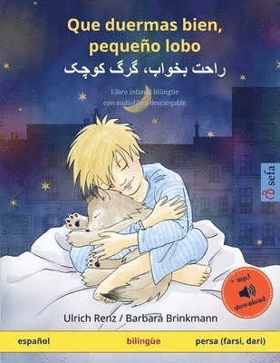 Que duermas bien, pequeo lobo - &#1585;&#1575;&#1581;&#1578; &#1576;&#1582;&#1608;&#1575;&#1576;&#1548; &#1711;&#1585;&#1711; &#1705;&#1608;&#1670;&#1705; (espaol - persa, farsi, dari) 1